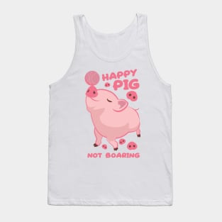 Happy Pig, Not Boaring Tank Top